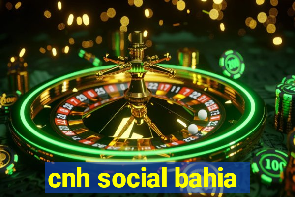 cnh social bahia